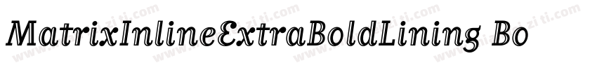 MatrixInlineExtraBoldLining Bold字体转换